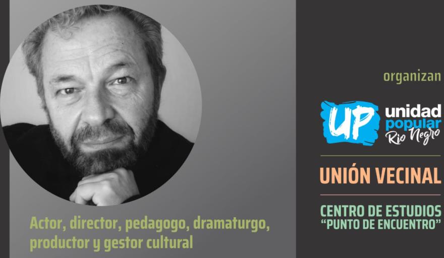 La Unidad Popular convoca a la charla “El teatro como herramienta social” con Salvador Amore