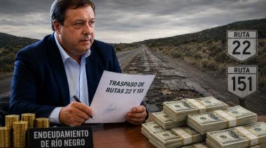 Weretilneck acordó el traspaso de las rutas 22 y 151 y Río Negro deberá endeudarse para repararlas